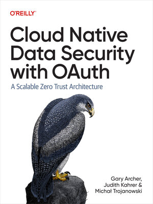cover image of Cloud Native Data Security with OAuth
